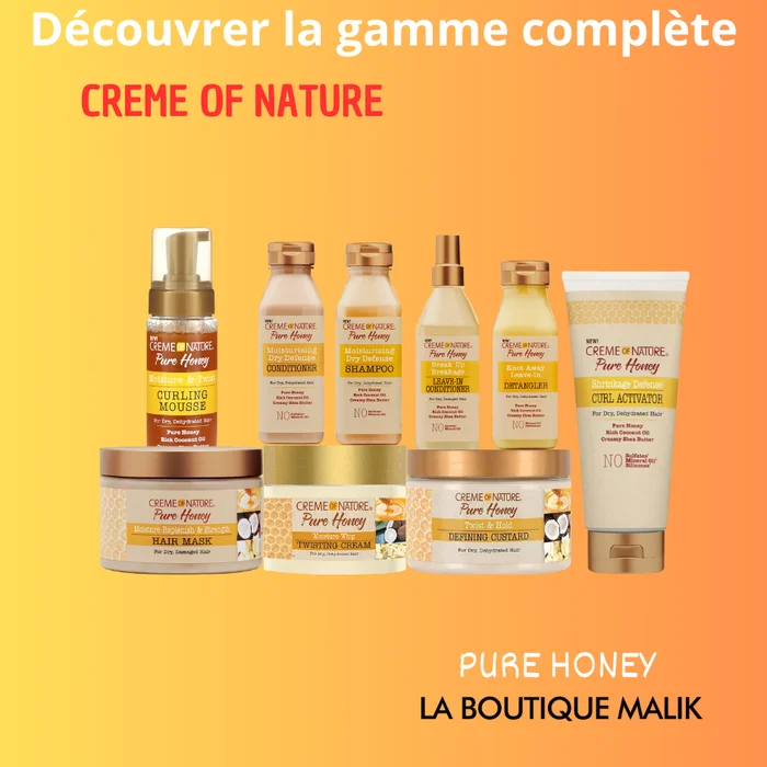 CREME OF NATURE PURE HONEY ≡ GAMME COMPLÈTE